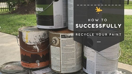 How to Successfully Recycle Your Paint